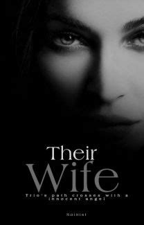 Dropping myself on the ground the tears that I was holding back came forth when I saw how badly hurt he seemed to be. . Their wife book 1 wattpad